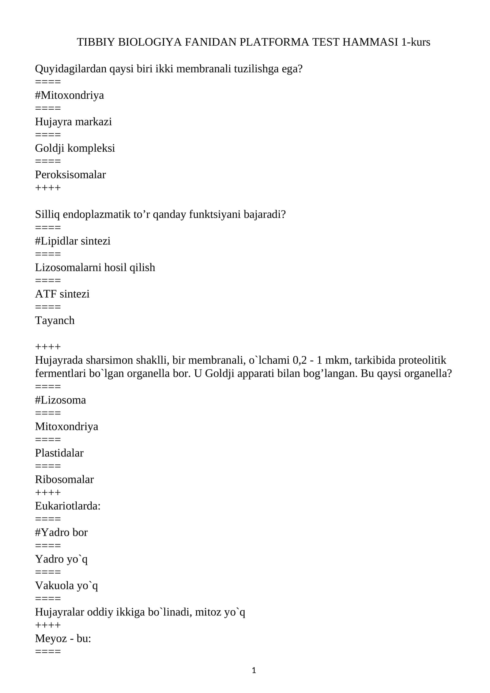 TIBBIY BIOLOGIYA FANIDAN PLATFORMA TEST HAMMASI 1-kurs