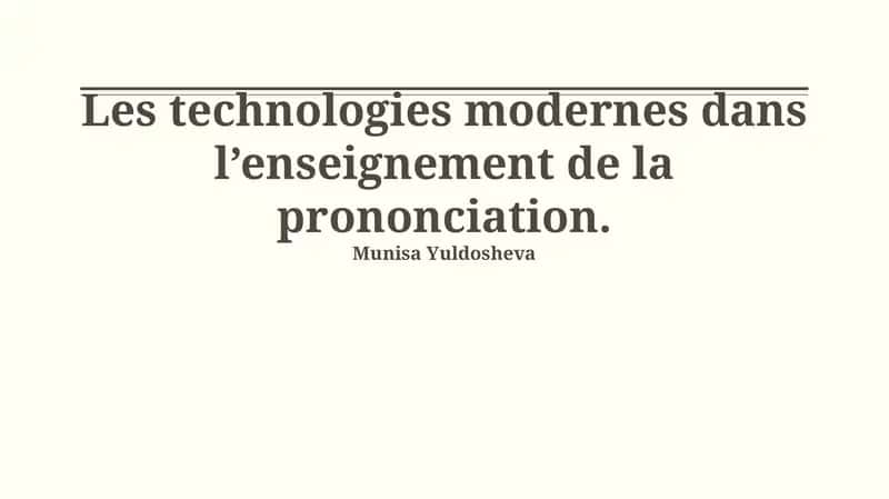 Les technologies modernes dans l’enseignement de la prononciation