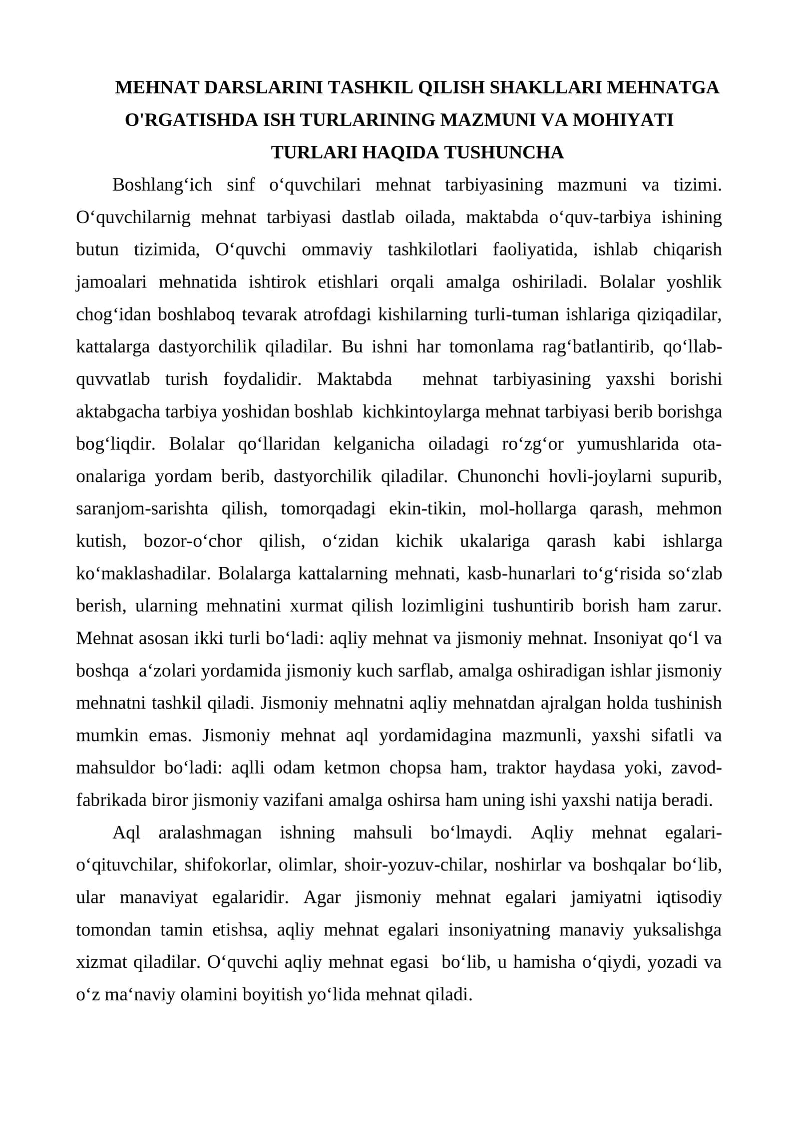 MEHNAT DARSLARINI TASHKIL QILISH SHAKLLARI MEHNATGA O'RGATISHDA ISH TURLARINING MAZMUNI VA MOHIYATI