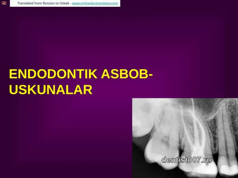 Endodontik asbob uskunalar