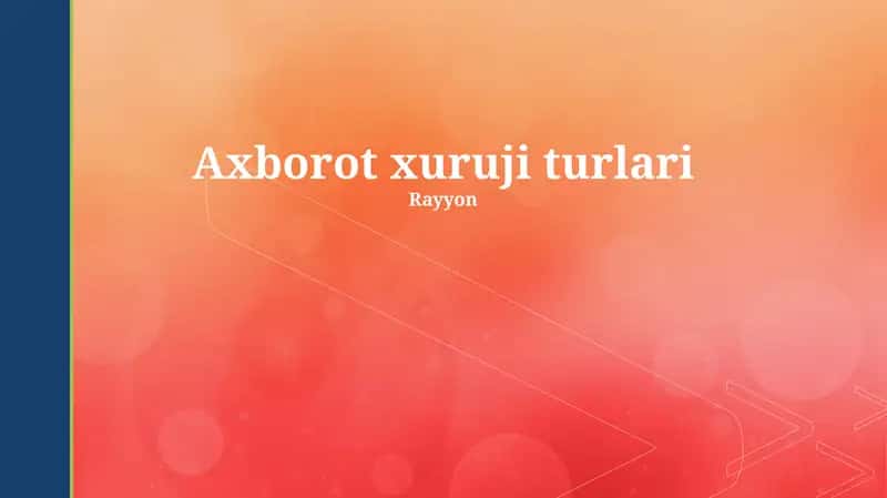 Axborot xuruji turlari