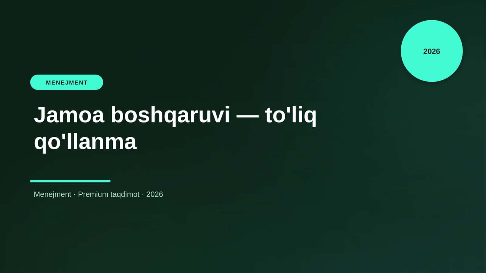 Jamoa boshqaruvi — to'liq qo'llanma