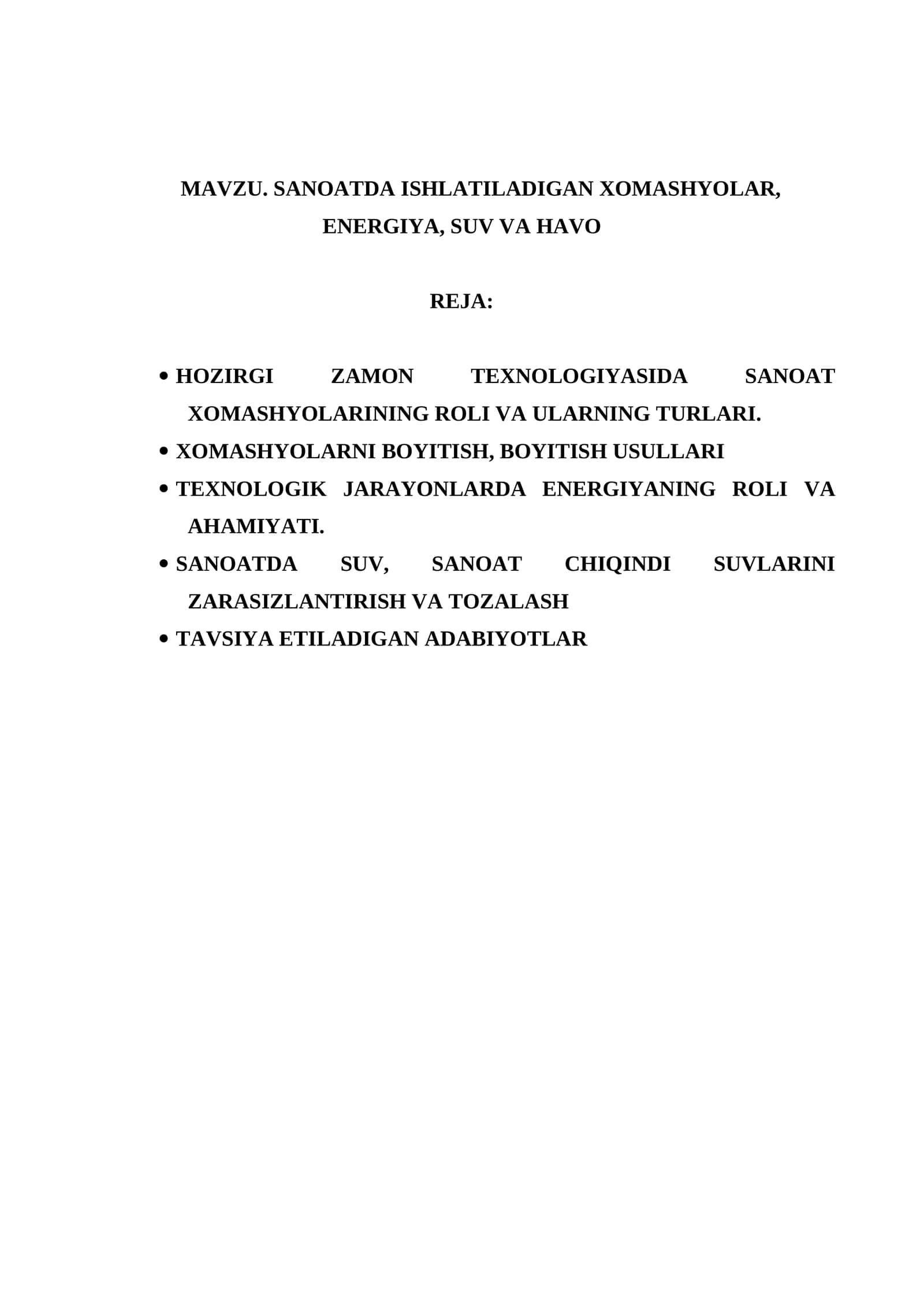 SANOATDA ISHLATILADIGAN XOMASHYOLAR, ENERGIYA, SUV VA HAVO
