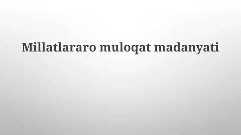 Millatlararomuloqatmadanyati