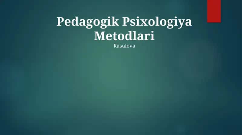 Pedagogik Psixologiya Metodlari