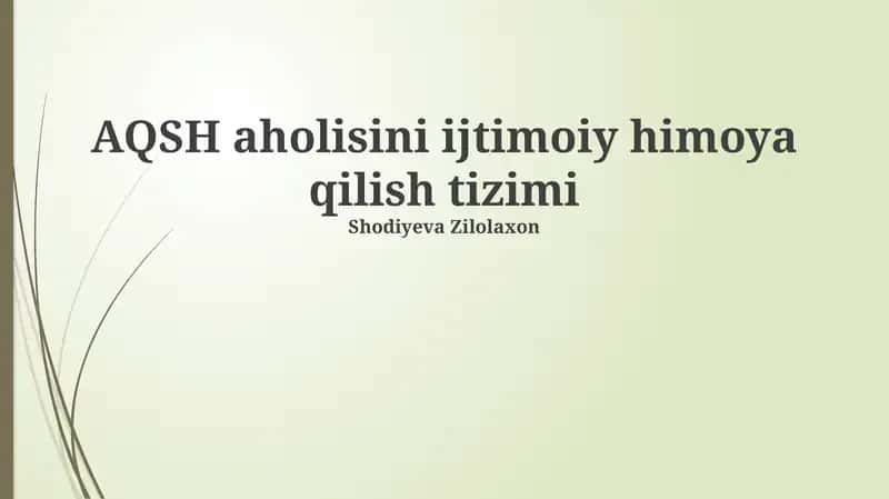 AQSH aholisini ijtimoiy himoya qilish tizimi: Asosiy dasturlar