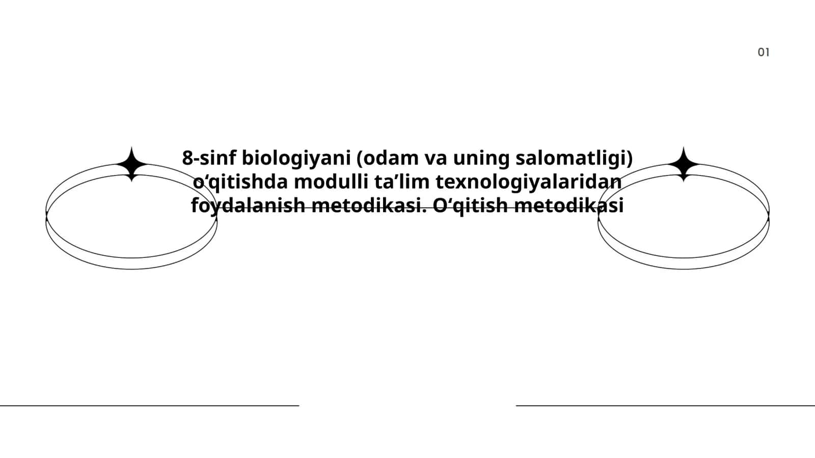 8-sinf biologiyani (odam va uning salomatligi) o‘qitishda modulli ta’lim texnologiyalaridan foydalanish metodikasi
