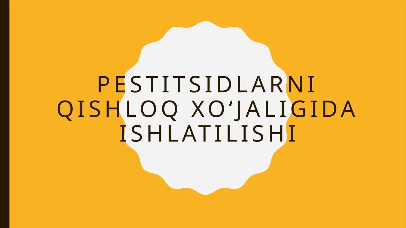 Pestitsidlarni qishloq xo‘jaligida ishlatilishi