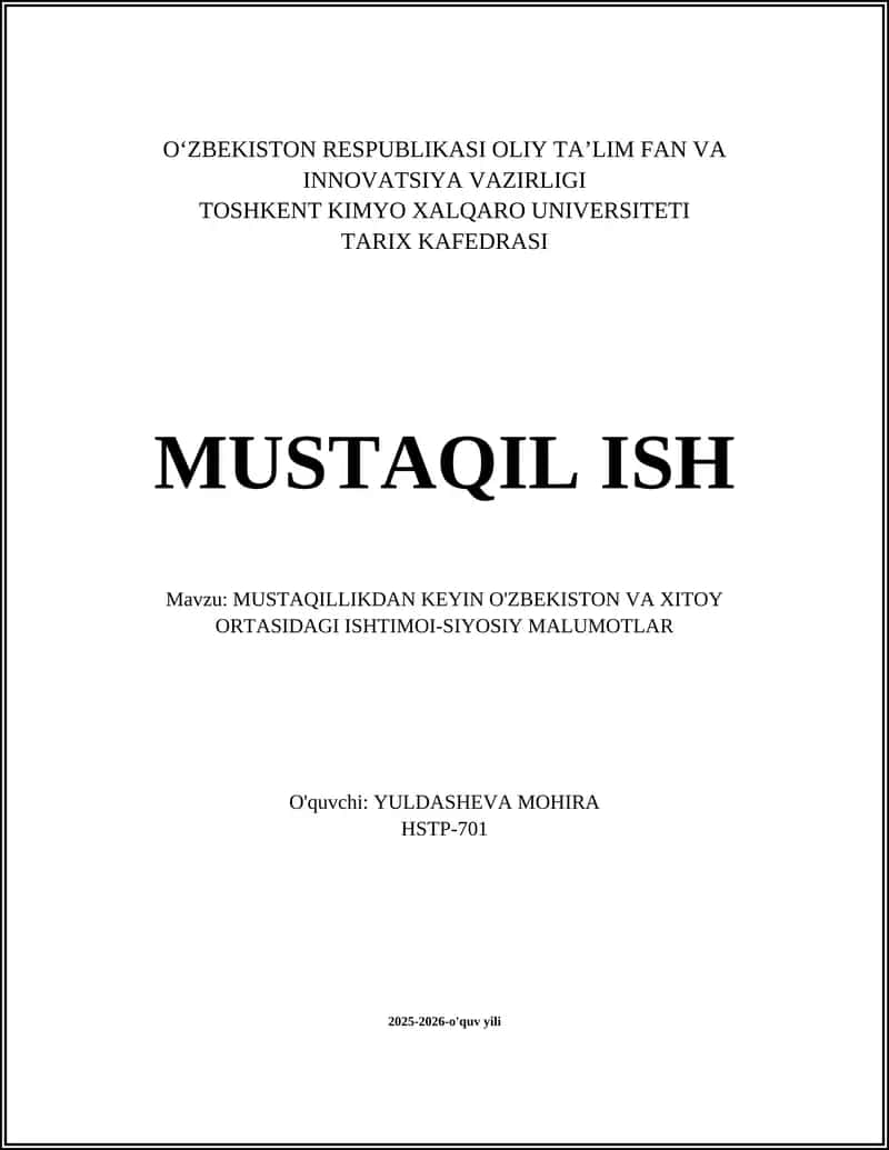 MUSTAQILLIKDAN KEYIN O'ZBEKISTON VA XITOY ORTASIDAGI ISHTIMOI-SIYOSIY MALUMOTLAR
