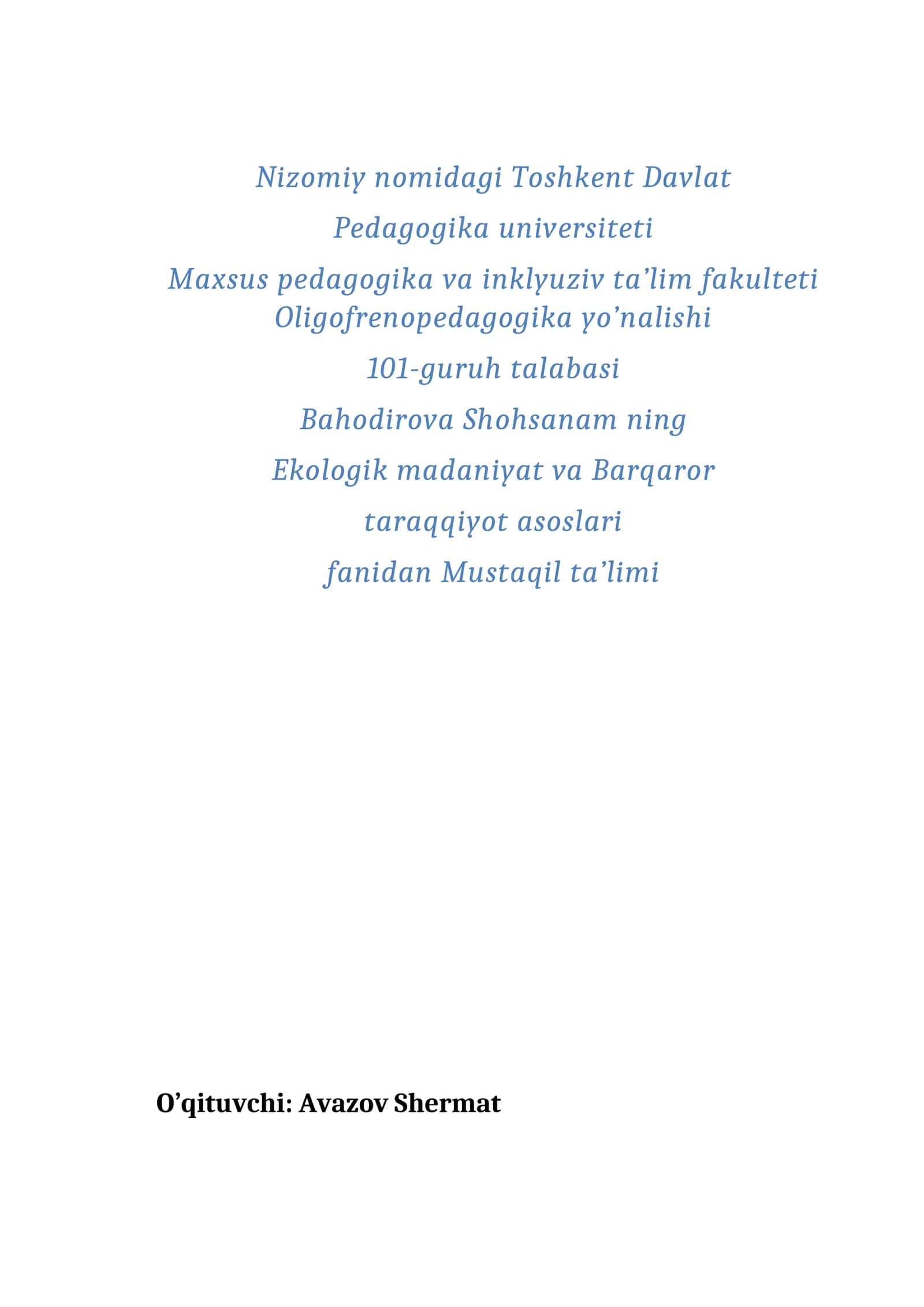 EKOLOGIYA VA ATROF MUHIT MUHOFAZASI FANINING MAQSAD-VAZIFALARI VA TADQIQOT METODLARI, BО‘LIMLARI