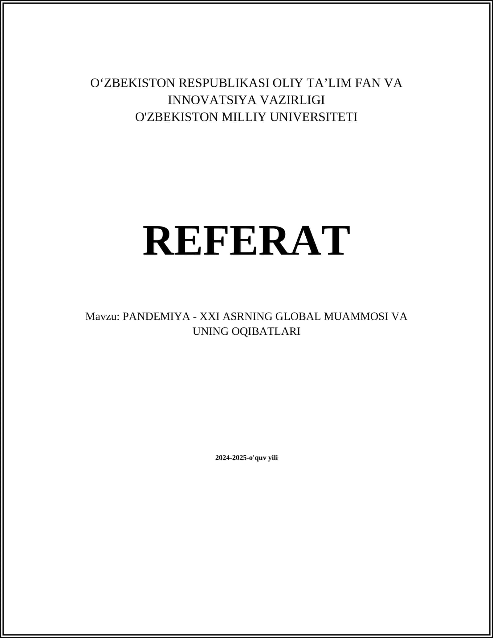 PANDEMIYA - XXI ASRNING GLOBAL MUAMMOSI VA UNING OQIBATLARI