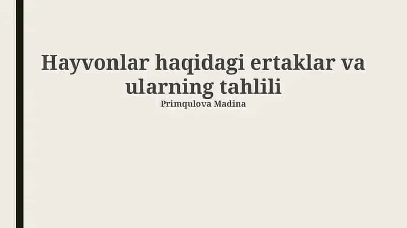 Hayvonlar haqidagi ertaklar va ularning tahlili