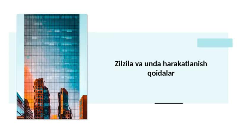 Zilzila va unda harakatlanish qoidalar