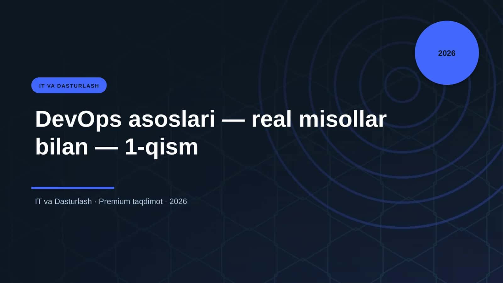 DevOps asoslari — real misollar bilan — 1-qism