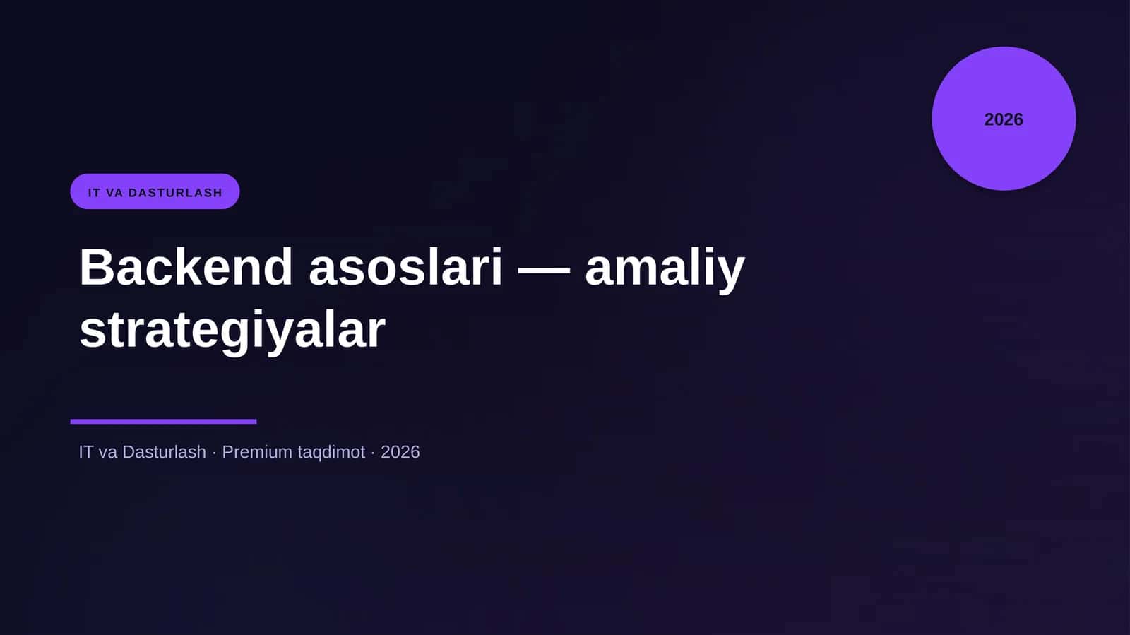 Backend asoslari — amaliy strategiyalar