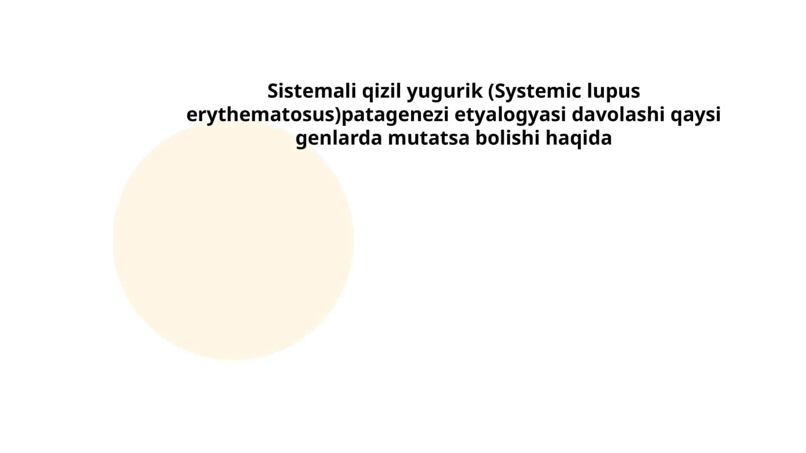 Sistemali qizil yugurik (Systemic lupus erythematosus) patagenezi etyalogyasi davolashi