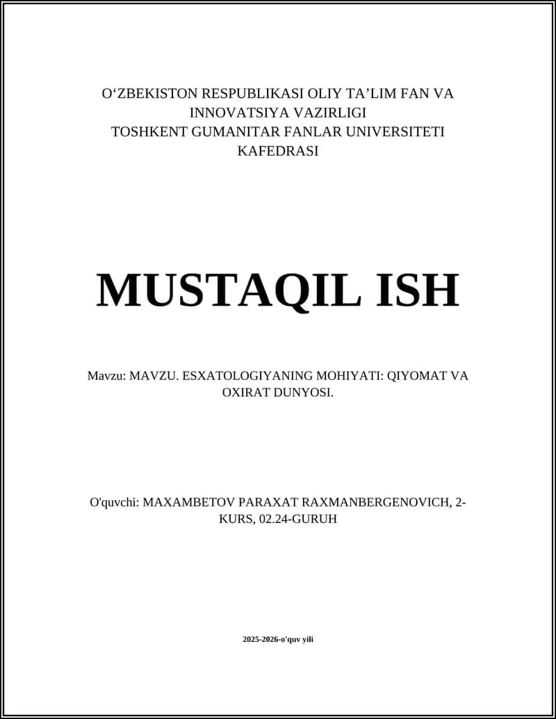 ESXATOLOGIYANING MOHIYATI: QIYOMAT VA OXIRAT DUNYOSI