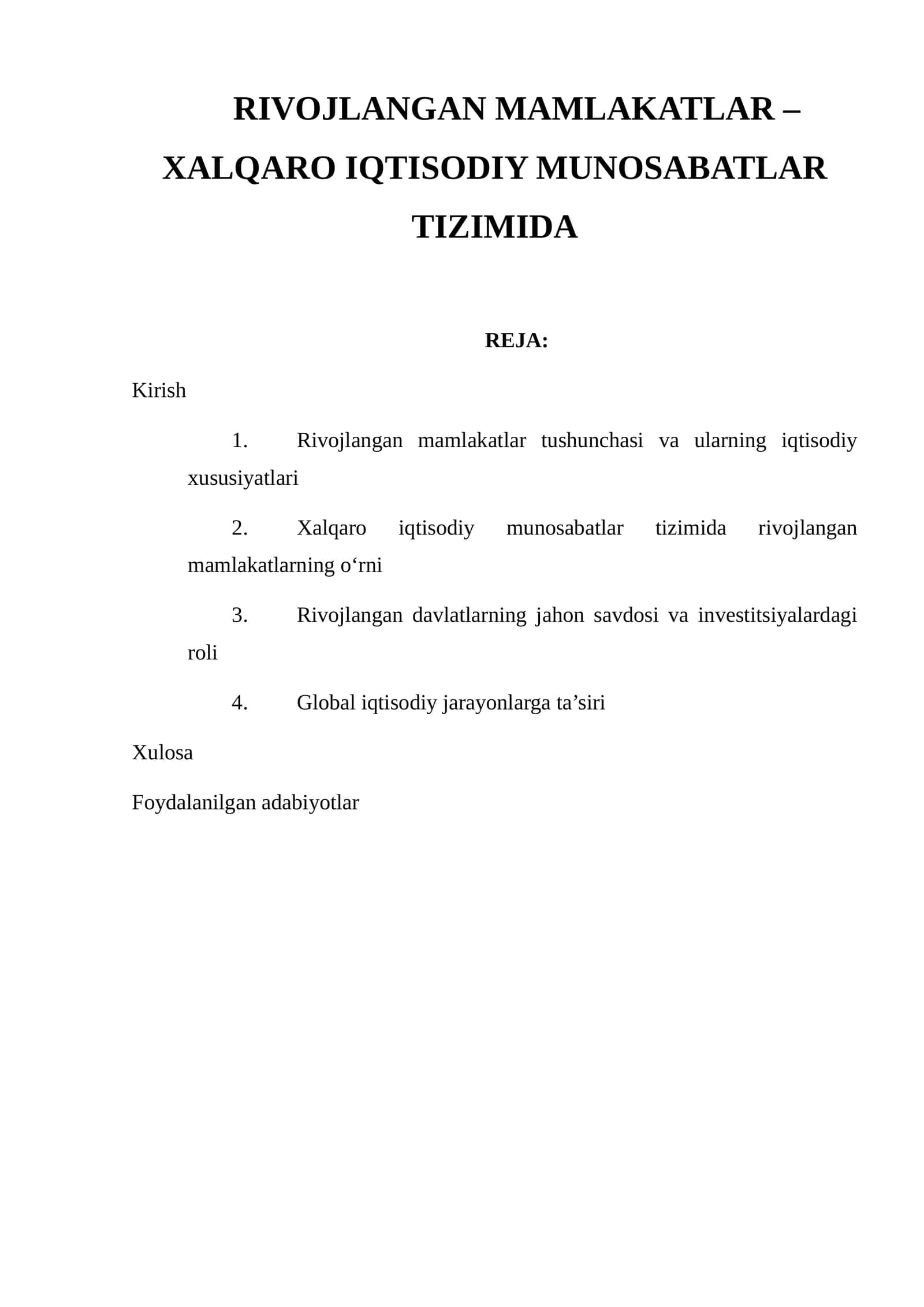 RIVOJLANGAN MAMLAKATLAR – XALQARO IQTISODIY MUNOSABATLAR TIZIMIDA