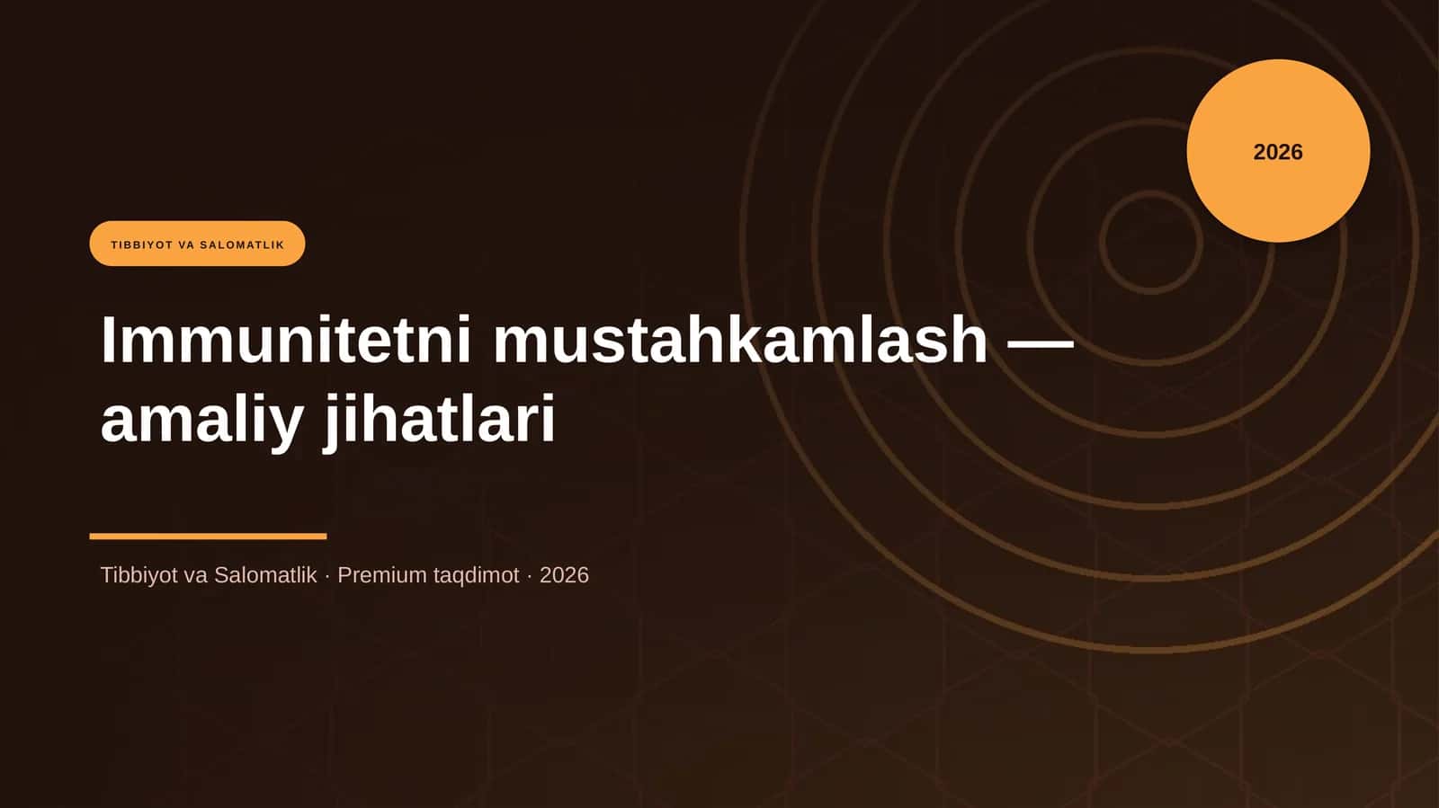 Immunitetni mustahkamlash — amaliy jihatlari