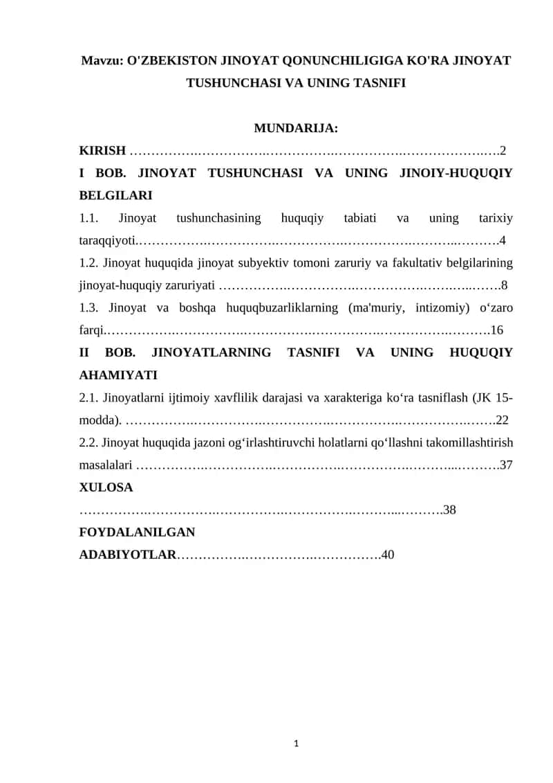 O'ZBEKISTON JINOYAT QONUNCHILIGIGA KO'RA JINOYAT TUSHUNCHASI VA UNING TASNIFI