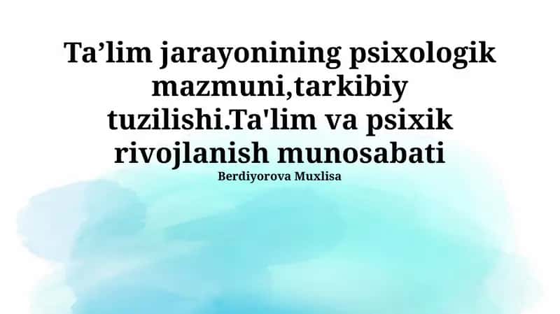 Ta'lim va psixologik rivojlanish munosabati