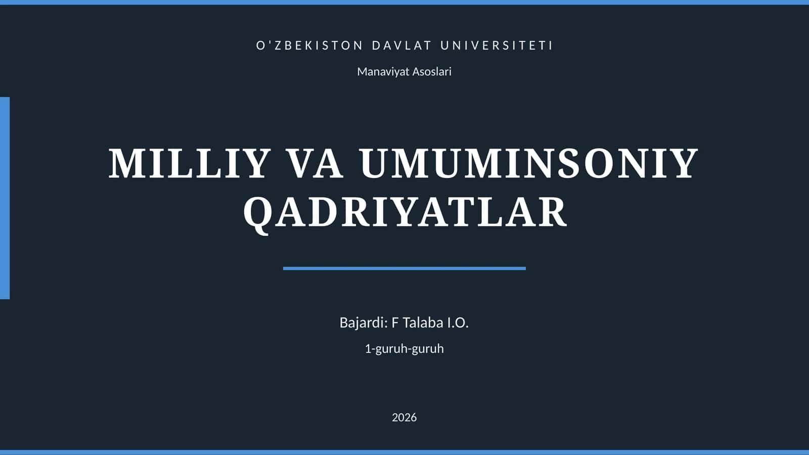 MILLIY VA UMUMINSONIY QADRIYATLAR