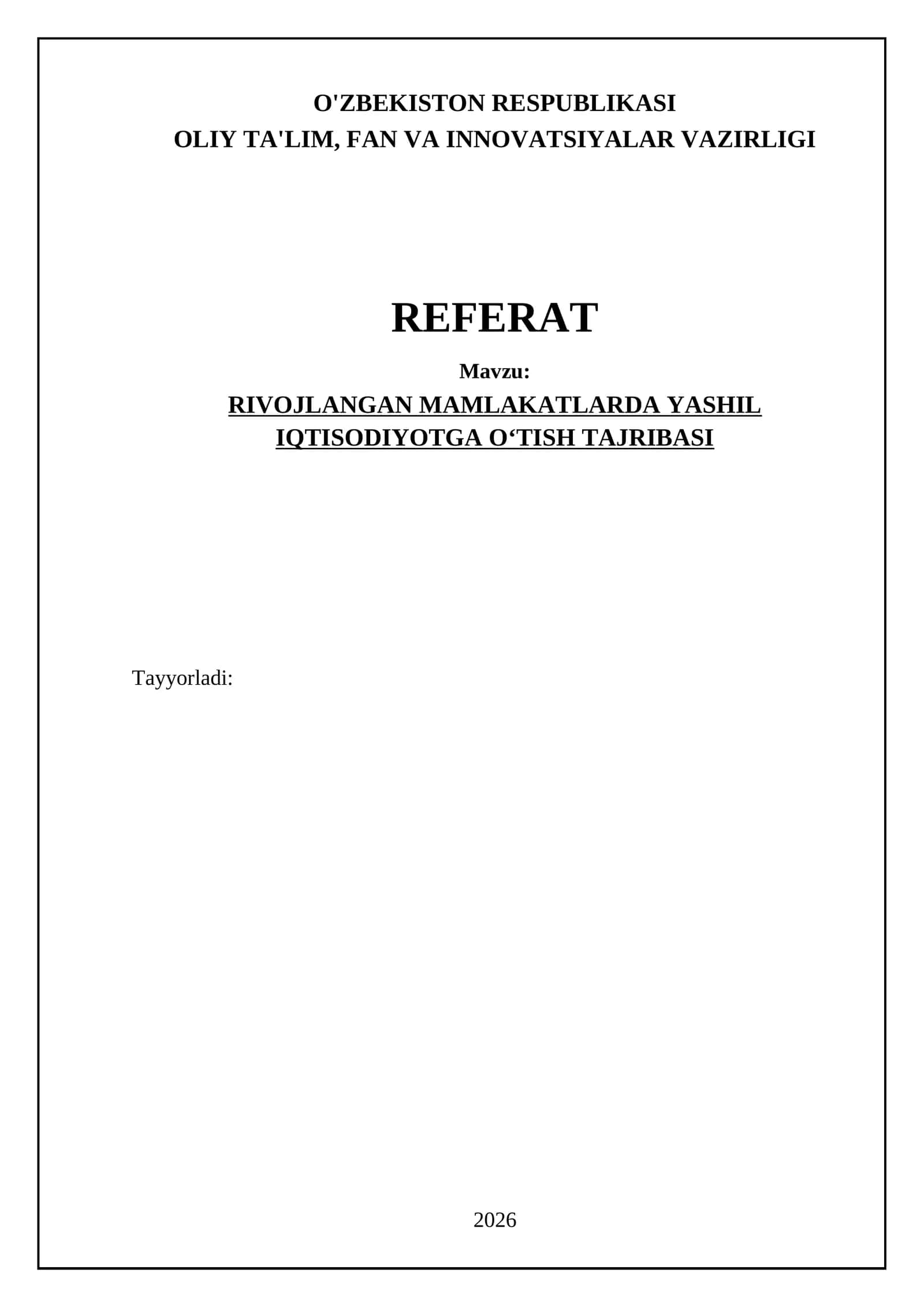 RIVOJLANGAN MAMLAKATLARDA YASHIL IQTISODIYOTGA O‘TISH TAJRIBASI