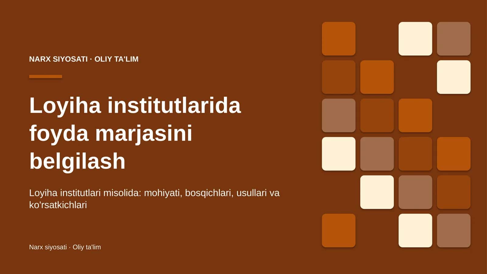Loyiha institutlarida foyda marjasini belgilash