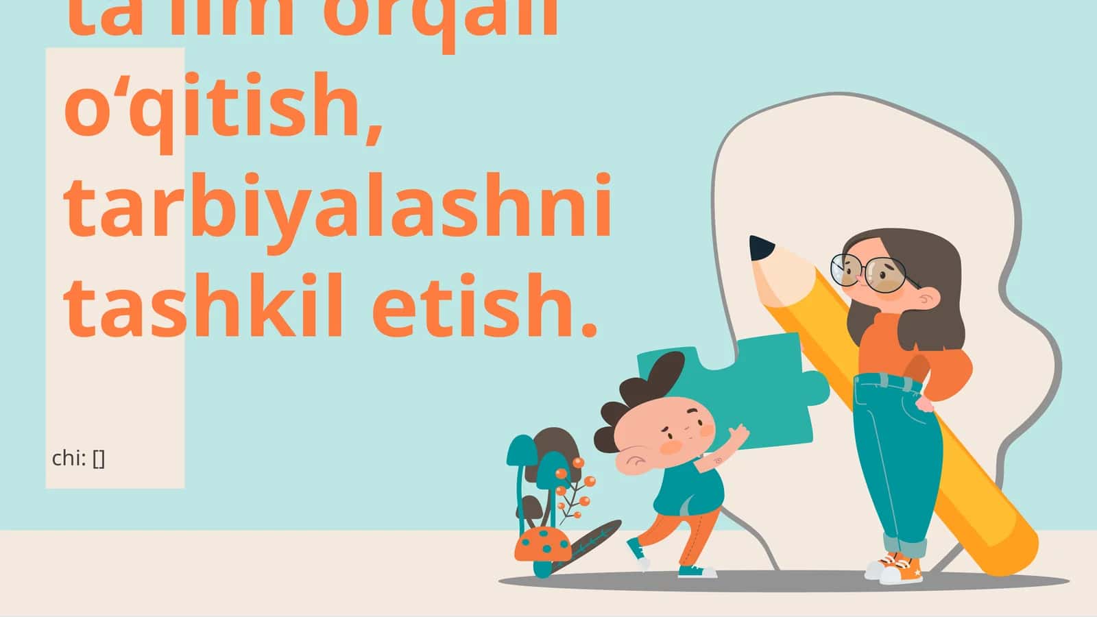 Imkoniyati cheklangan bolalarni inklyuziv ta’lim orqali o‘qitish, tarbiyalashni tashkil etish