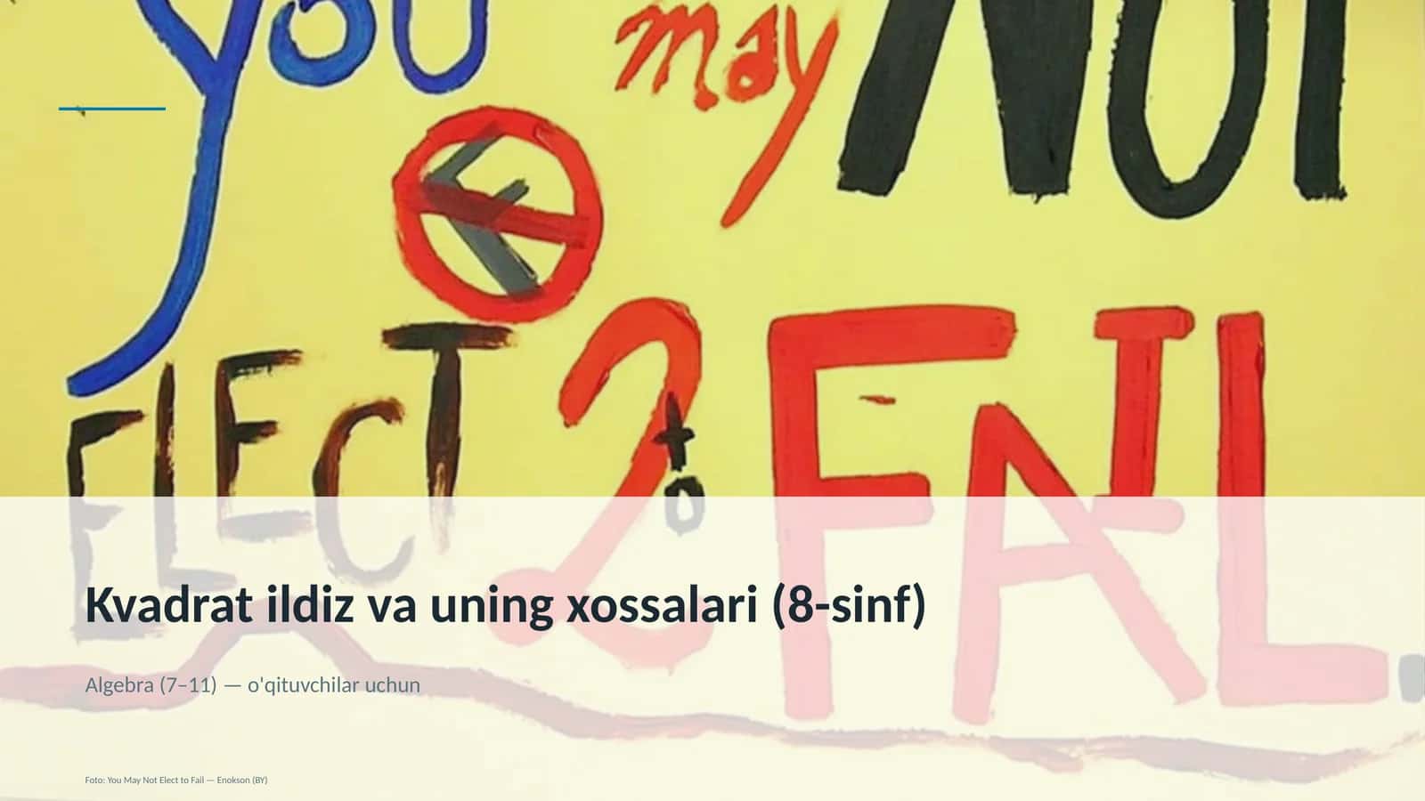 Kvadrat ildiz va uning xossalari (8-sinf)