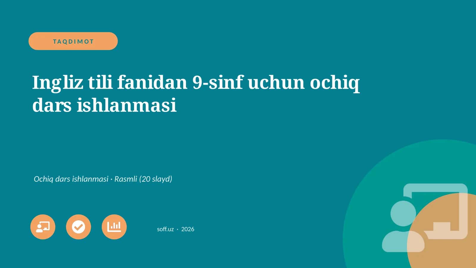 Ingliz tili fanidan 9-sinf uchun ochiq dars ishlanmasi