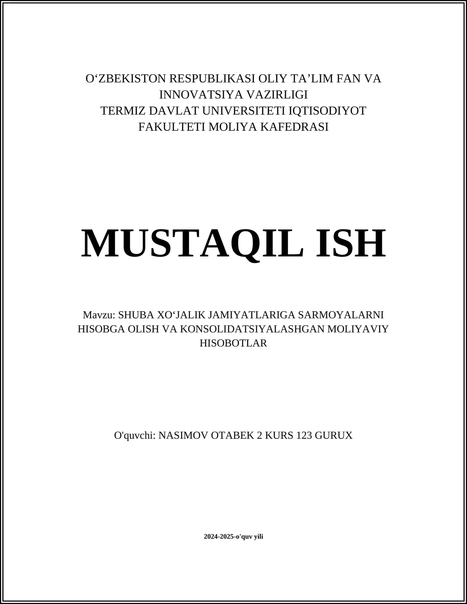 SHUBA XOʻJALIK JAMIYATLARIGA SARMOYALARNI HISOBGA OLISH VA KONSOLIDATSIYALASHGAN MOLIYAVIY HISOBOTLAR