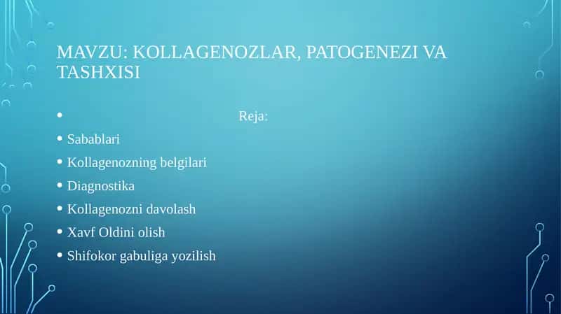Kollagenozlar, patogenezi va tashxisi