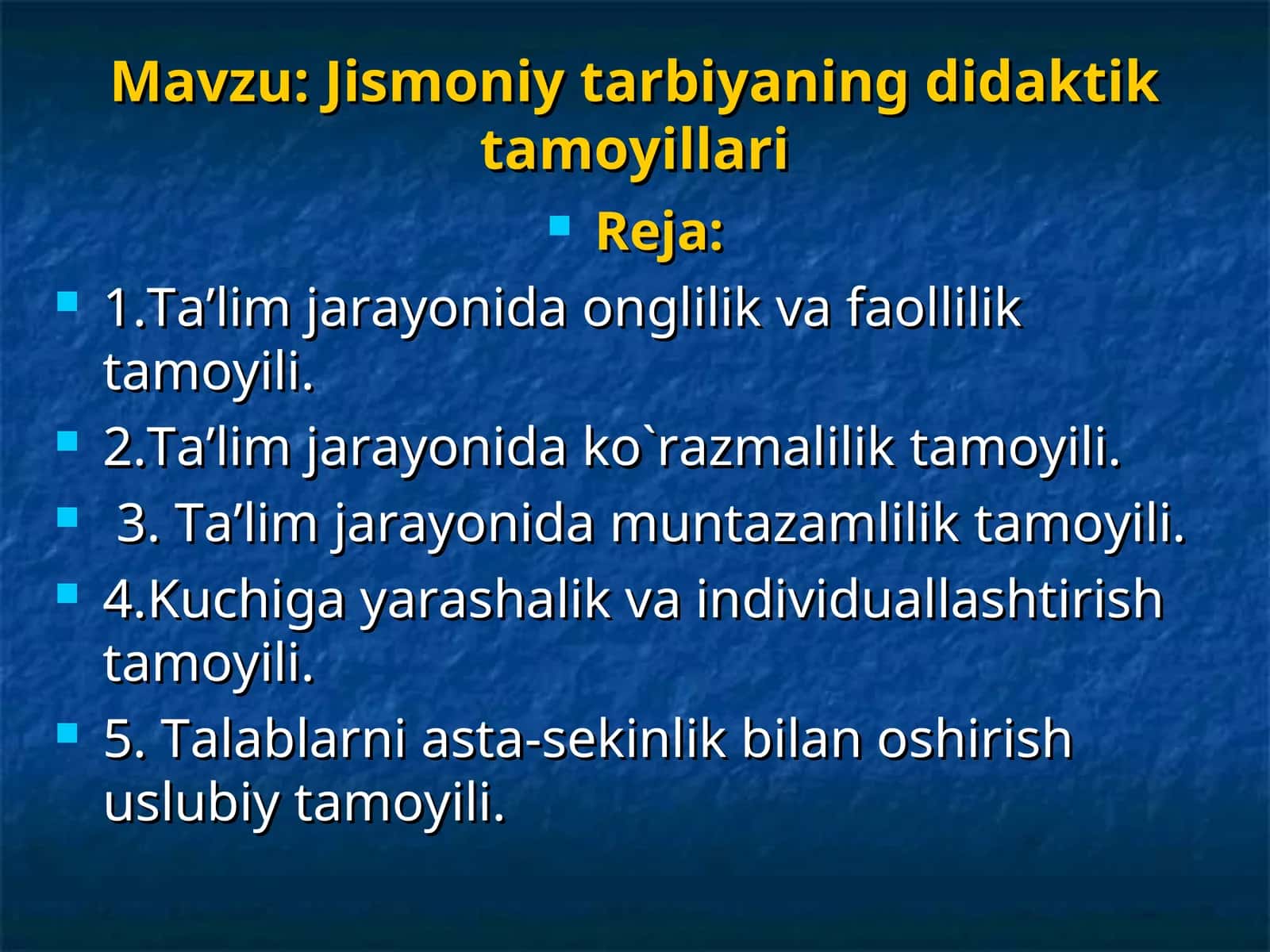 Jismoniy tarbiyaning didaktik tamoyillari