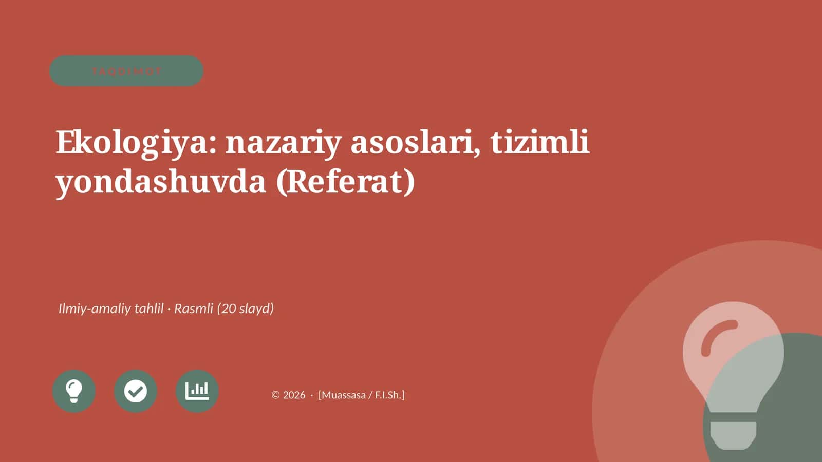 Ekologiya: nazariy asoslari, tizimli yondashuvda (Referat)