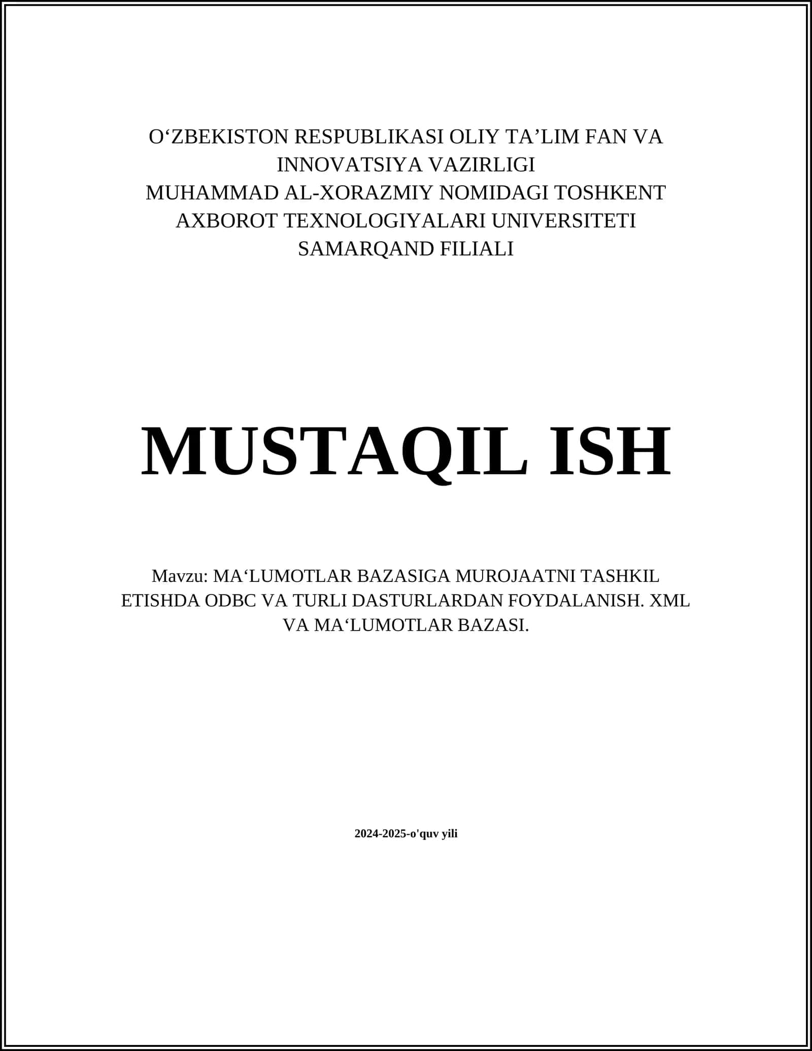 MA‘LUMOTLAR BAZASIGA MUROJAATNI TASHKIL ETISHDA ODBC VA TURLI DASTURLARDAN FOYDALANISH. XML VA MA‘LUMOTLAR BAZASI