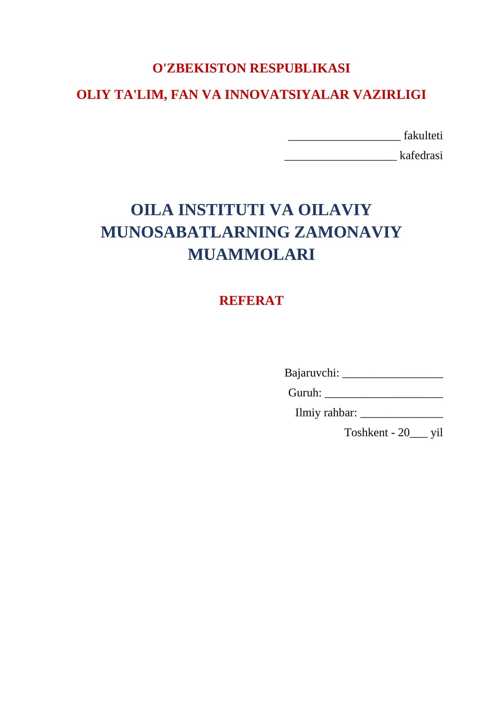 OILA INSTITUTI VA OILAVIY MUNOSABATLARNING ZAMONAVIY MUAMMOLARI
