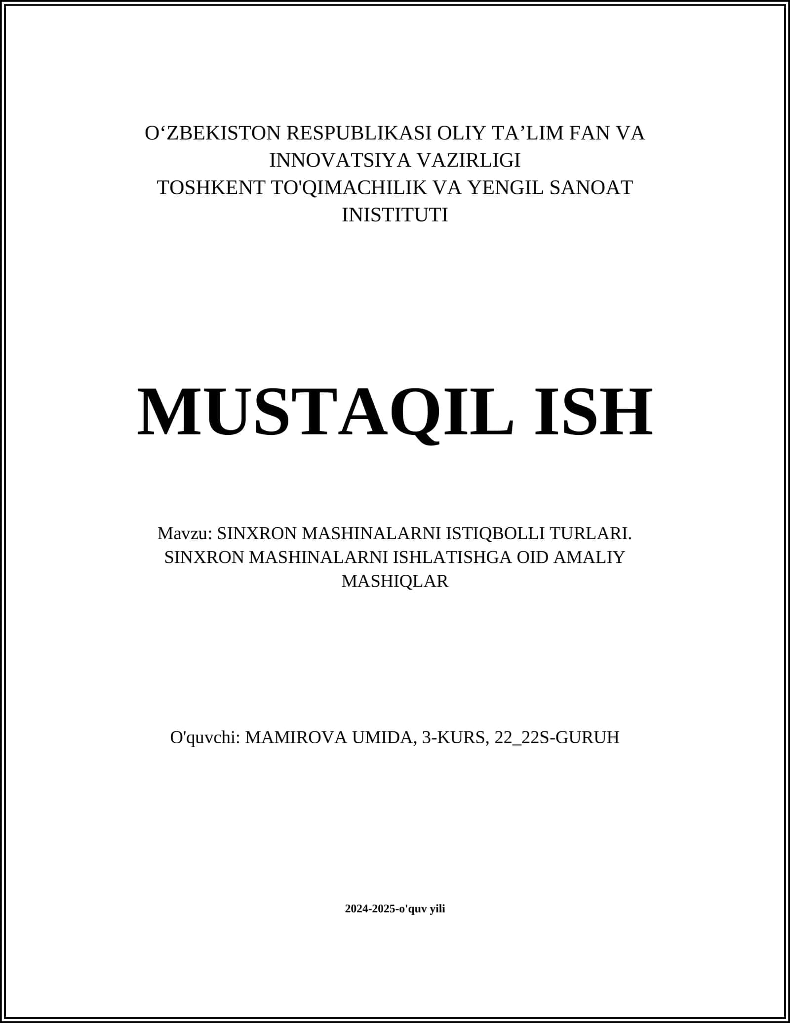 SINXRON MASHINALARNI ISTIQBOLLI TURLARI. SINXRON MASHINALARNI ISHLATISHGA OID AMALIY MASHIQLAR