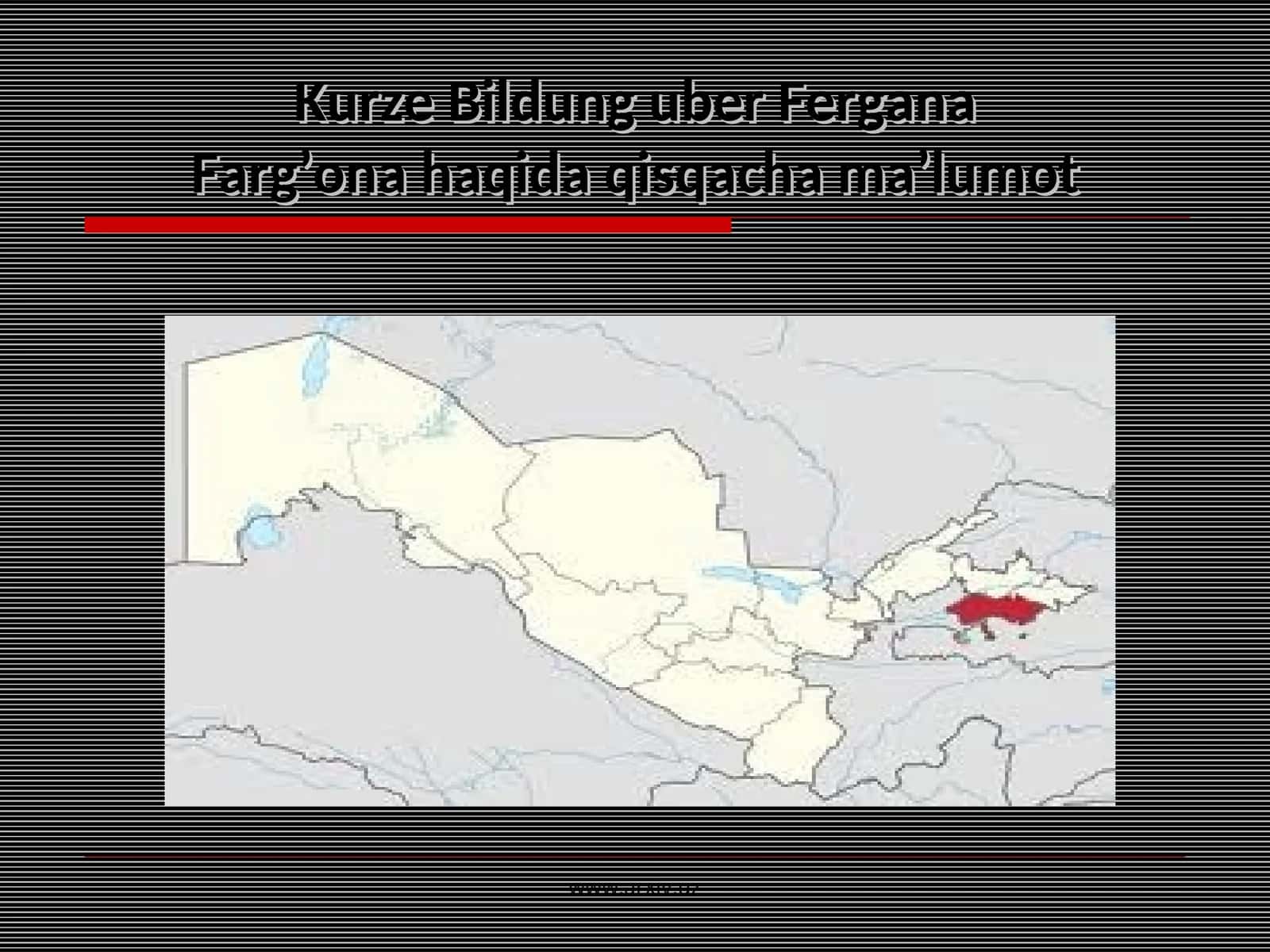 Farg’ona haqida qisqacha ma’lumot