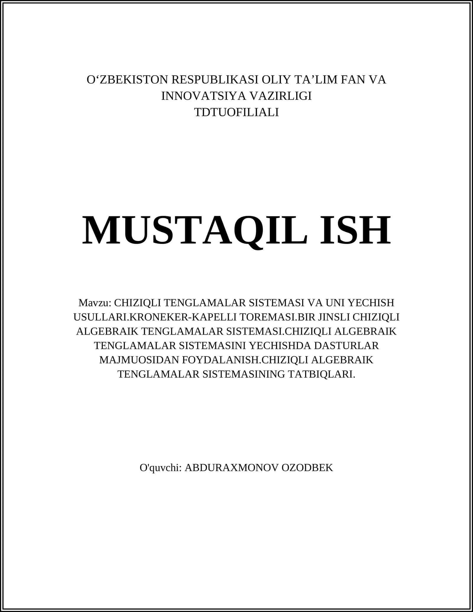 CHIZIQLI TENGLAMALAR SISTEMASI VA UNI YECHISH USULLARI