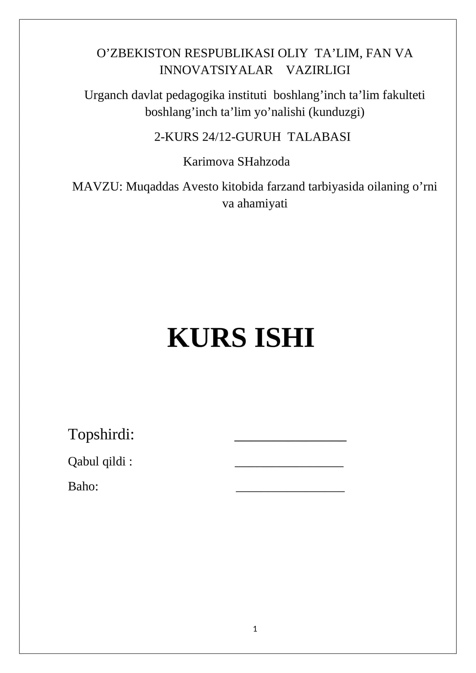Muqaddas Avesto kitobida farzand tarbiyasida oilaning o’rni va ahamiyati