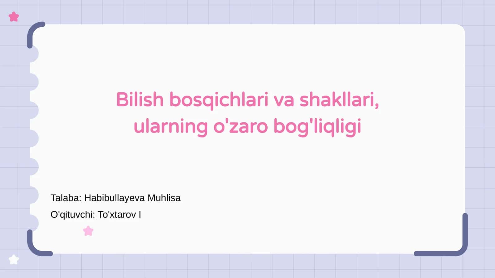 Bilish bosqichlari va shakllari, ularning o'zaro bog'liqligi