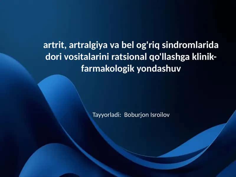 artrit, artralgiya va bel og'riq sindromlarida dori vositalarini ratsional qo'llashga klinik-farmako