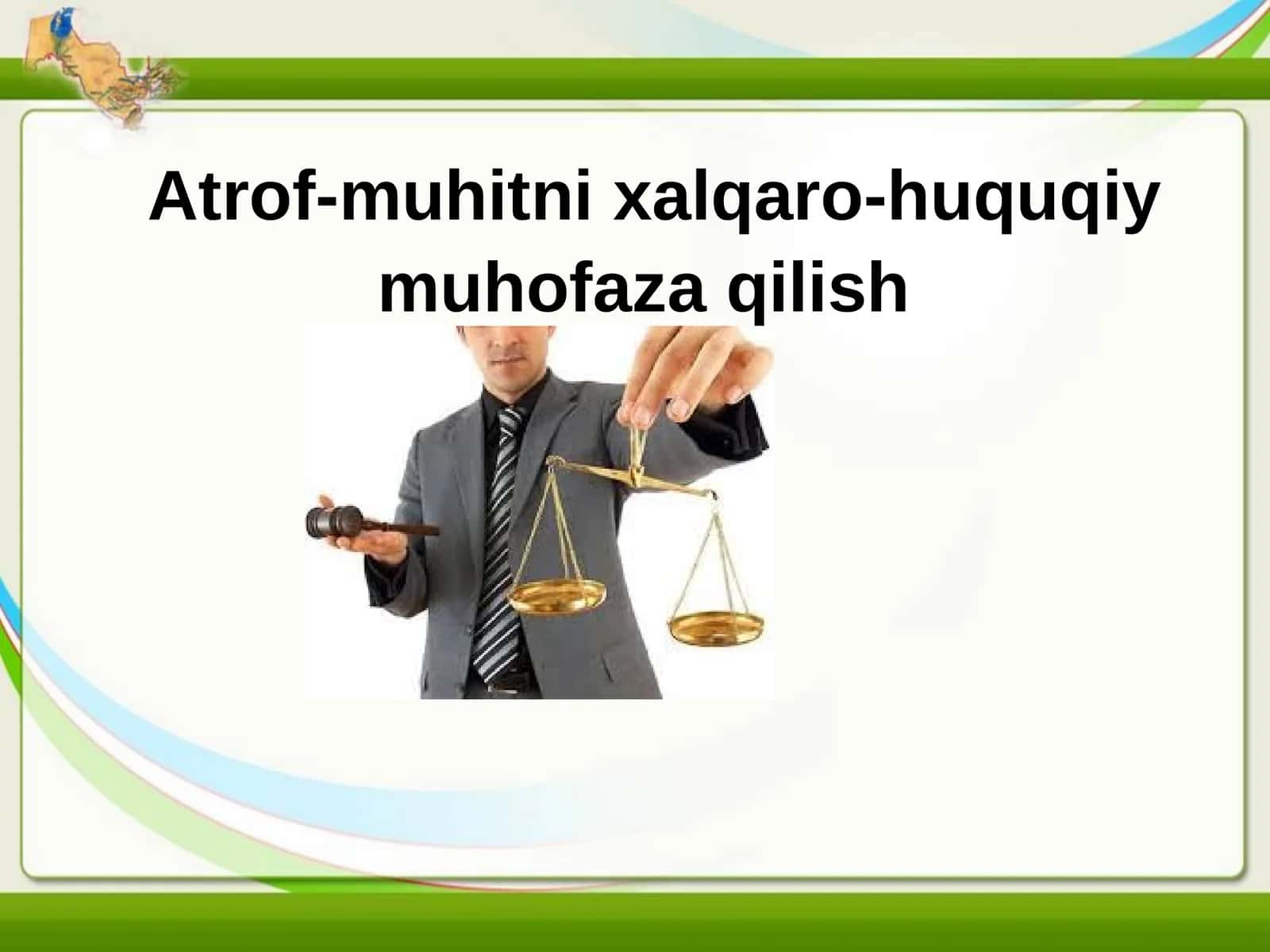 Atrof-muhitni xalqaro-huquqiy muhofaza qilish