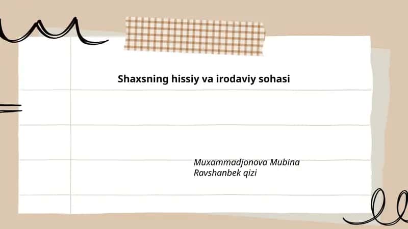 Shaxsning hissiy va irodaviy sohasi