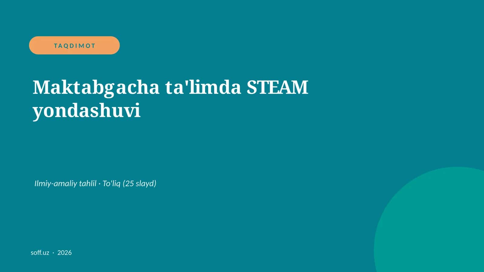 Maktabgacha ta'limda STEAM yondashuvi