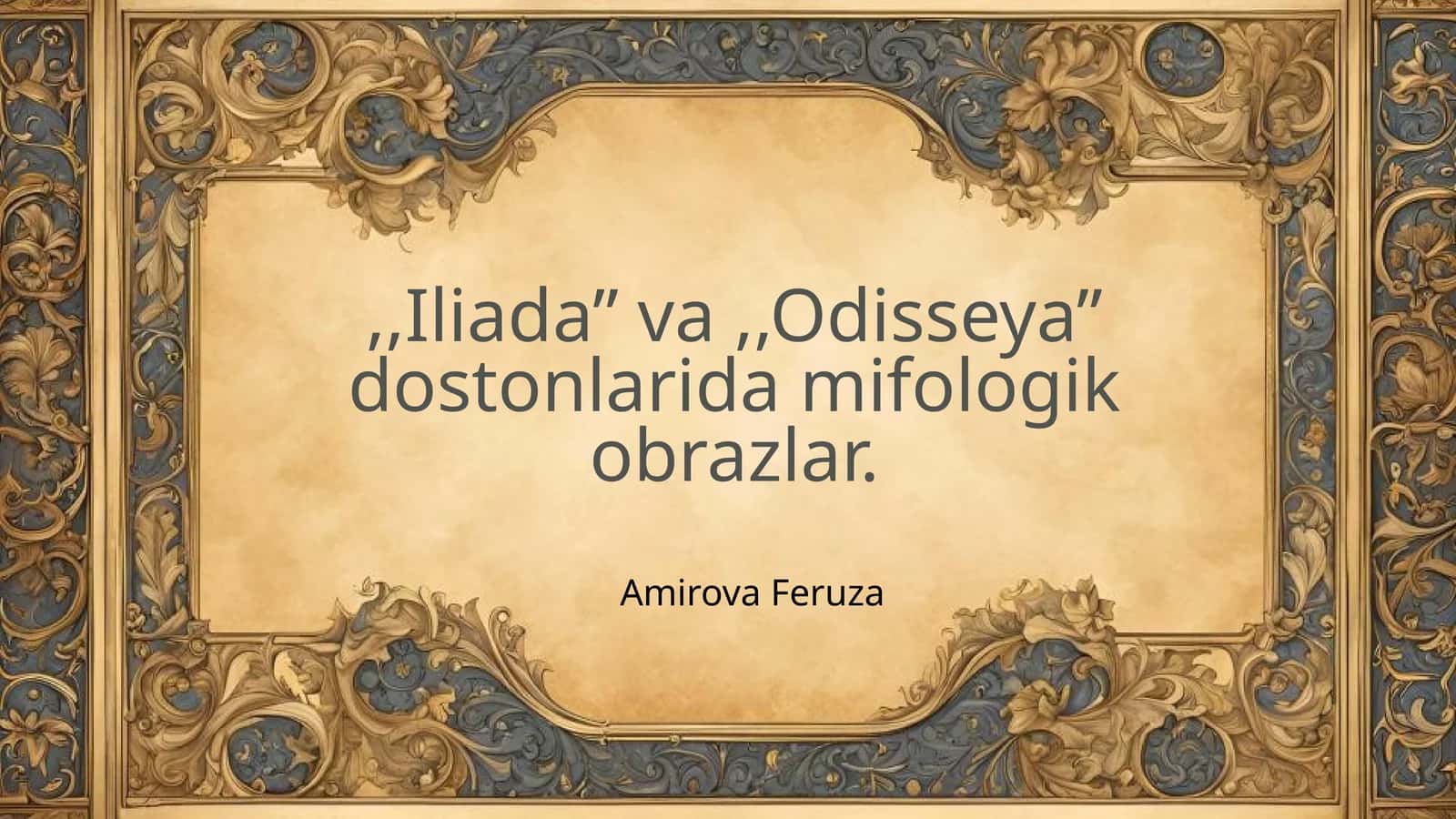 Iliada va Odisseya dostonlari