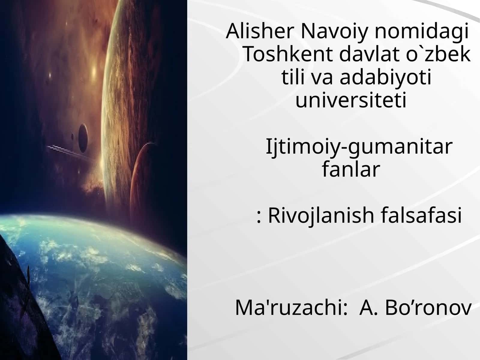 Toshkent davlat o`zbek tili va adabiyoti universitetiIjtimoiy-gumanitar fanlar: Rivojlanish falsafasi