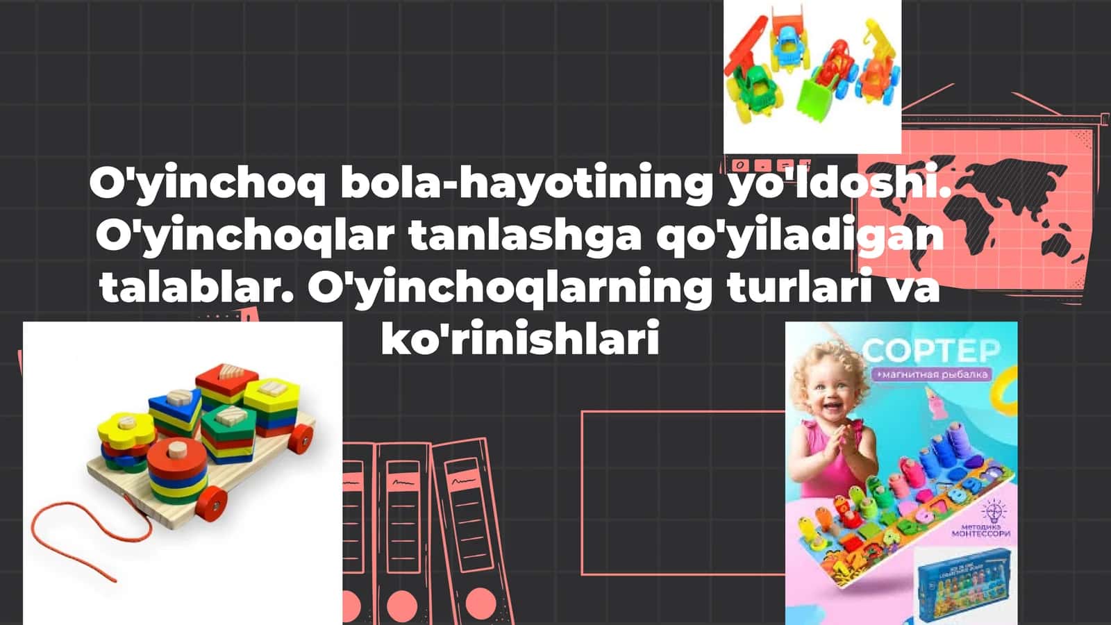 O'yinchoqlar tanlashda xavfsizlik va sifat talablari