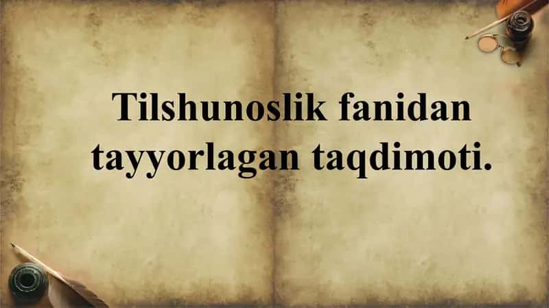 Tilshunoslik fanidan tayyorlagan taqdimoti